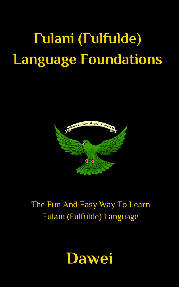 Fulani (Fulfulde) Language Foundations