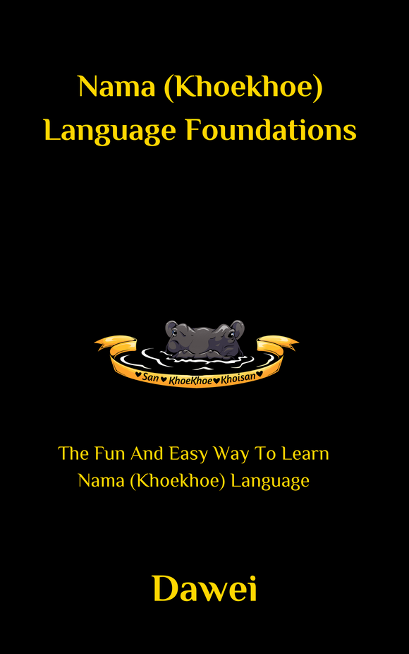 Nama (Khoekhoe) Language Foundations